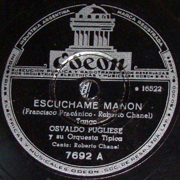 "Escuchame Manón", Tango de Francisco Pracánico y Roberto Chanel.