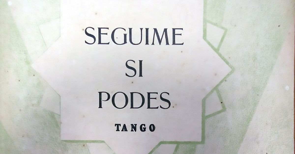 "Seguime si podés", tapa de la partitura musical del tango.