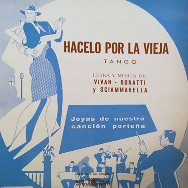 "Hacelo por la vieja", tapa de la partitura musical del tango.