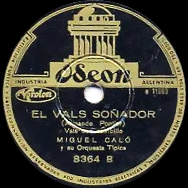 "El vals soñador", Argentine tango vinyl disc.