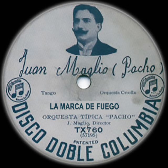 Juan Maglio Pacho Argentine Tango music disc.