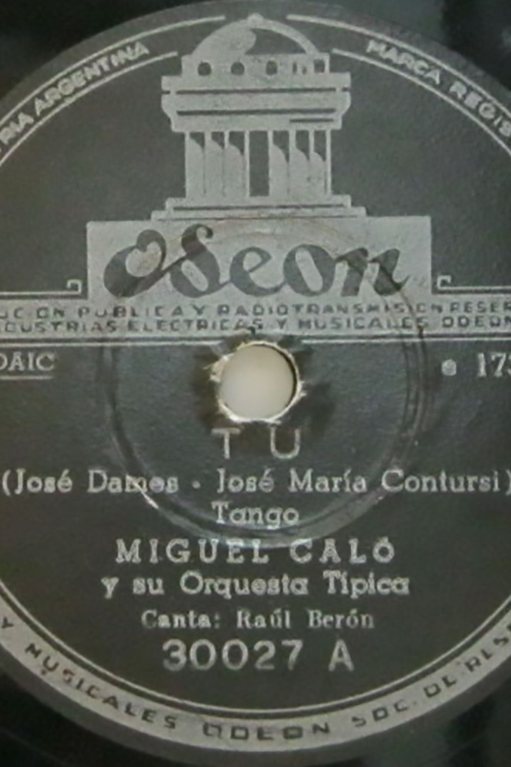 "Tu" Argentine Tango by Miguel Caló with Raúl Berón in vocals, vinyl disc.