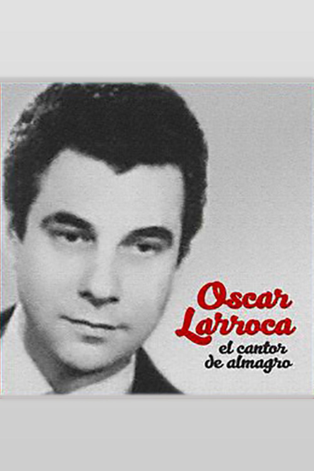 Oscar Larroca, Argentine Tango singer.
